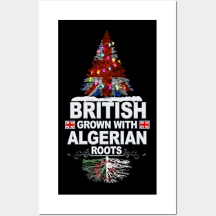 British Grown With Algerian Roots - Gift for Algerian With Roots From Algeria Posters and Art